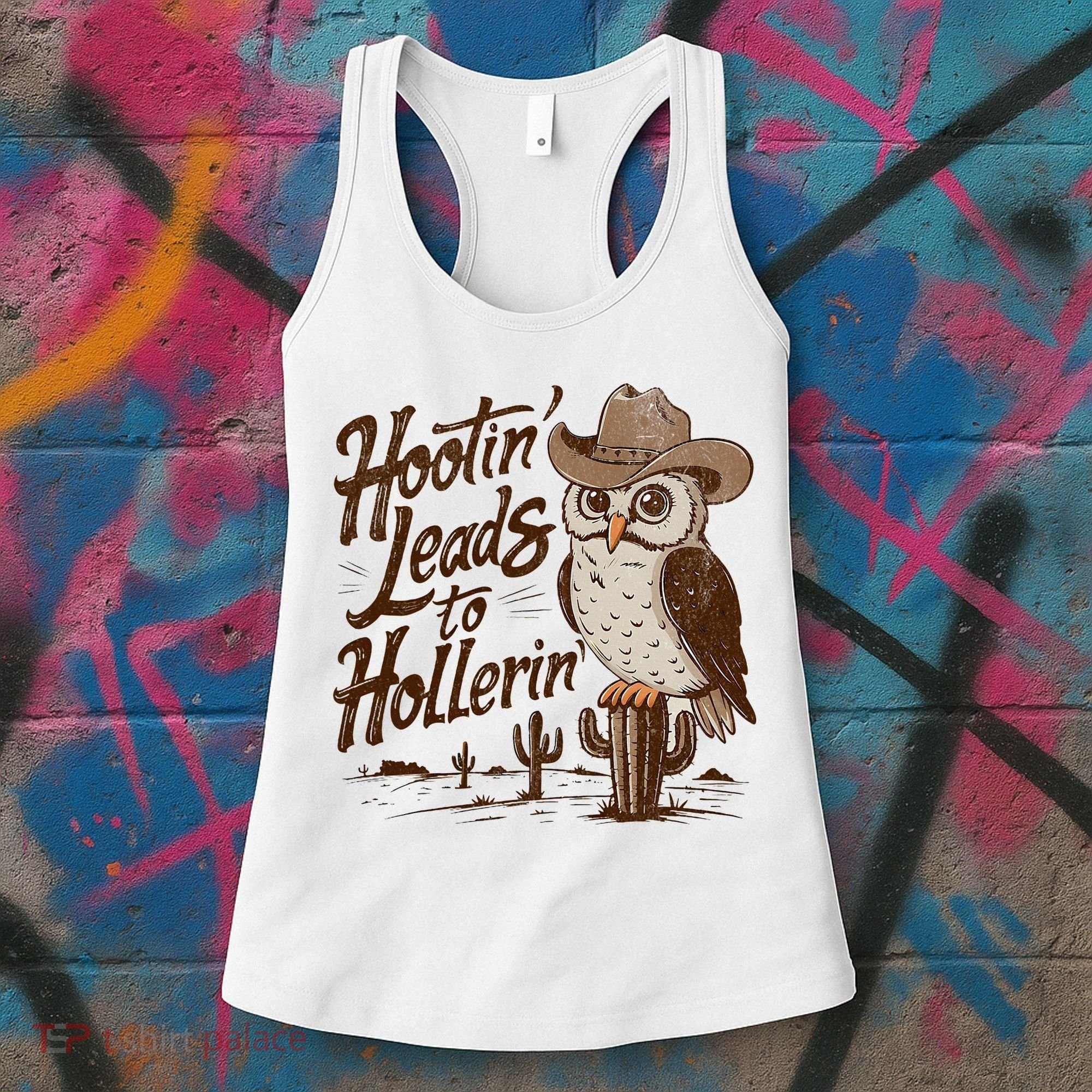 Hootin Leads To Hollerin Western Cowboy Owl Funny Saying Women's Tank Top