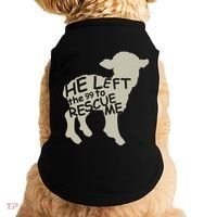 He Left The 99 To Rescue Me Religious Christian Doggie Tank thumb 0