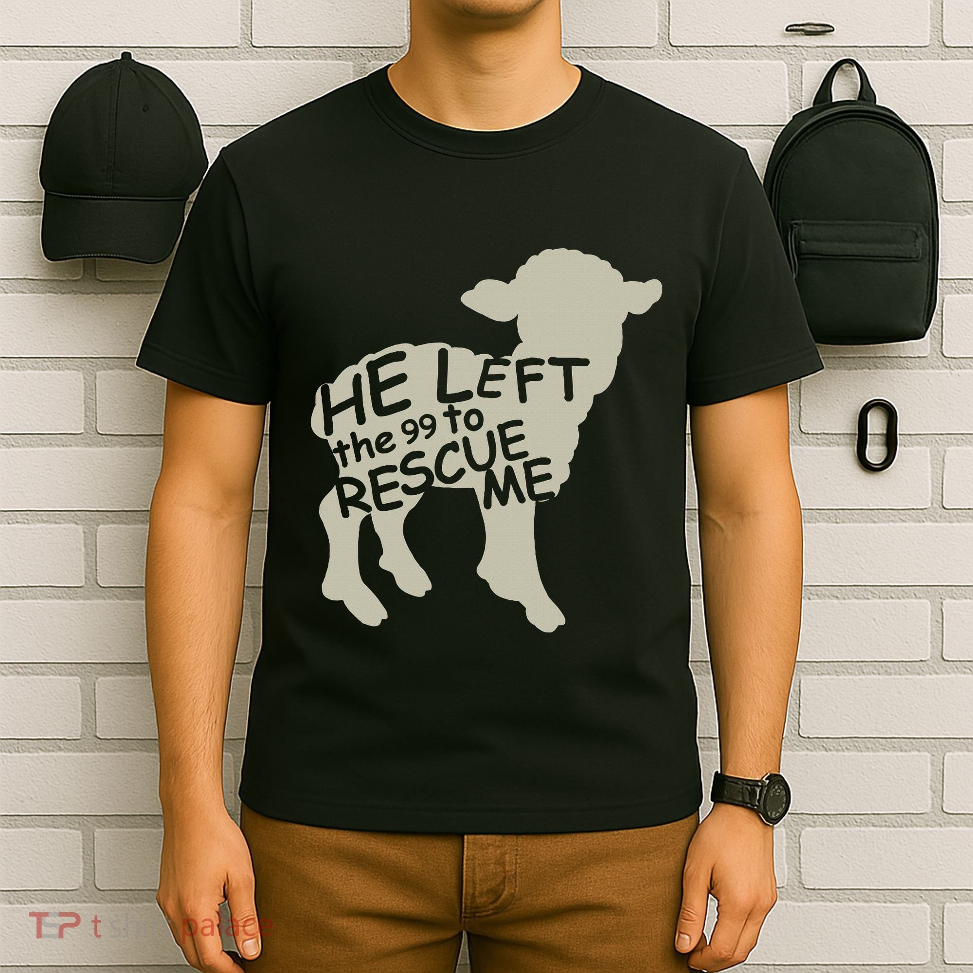 He Left The 99 To Rescue Me Religious Christian T-Shirt