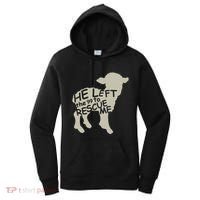 He Left The 99 To Rescue Me Religious Christian Women's Hoodie thumb 0