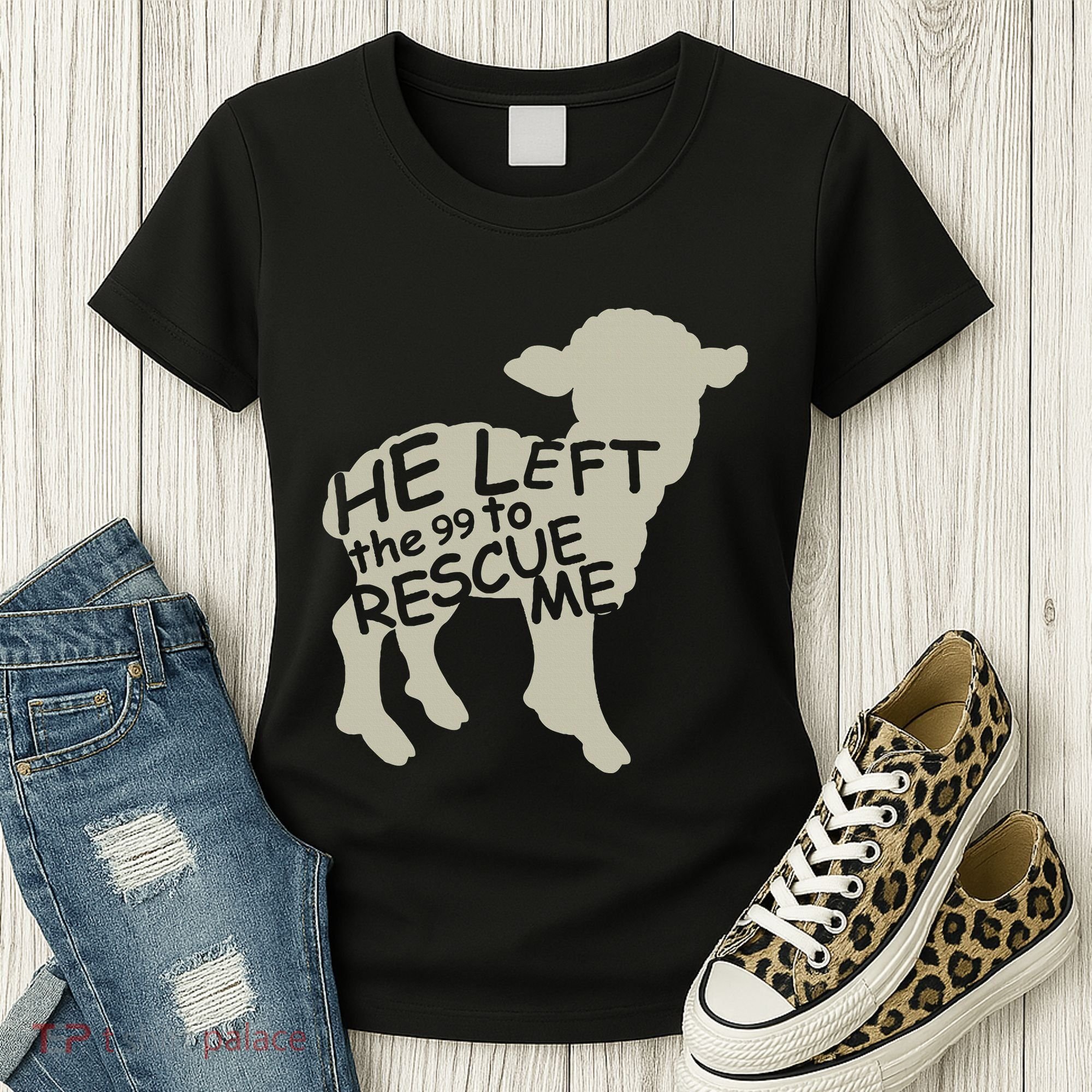 He Left The 99 To Rescue Me Religious Christian Women's T-Shirt