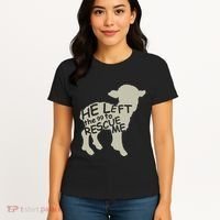 He Left The 99 To Rescue Me Religious Christian Women's T-Shirt thumb 4