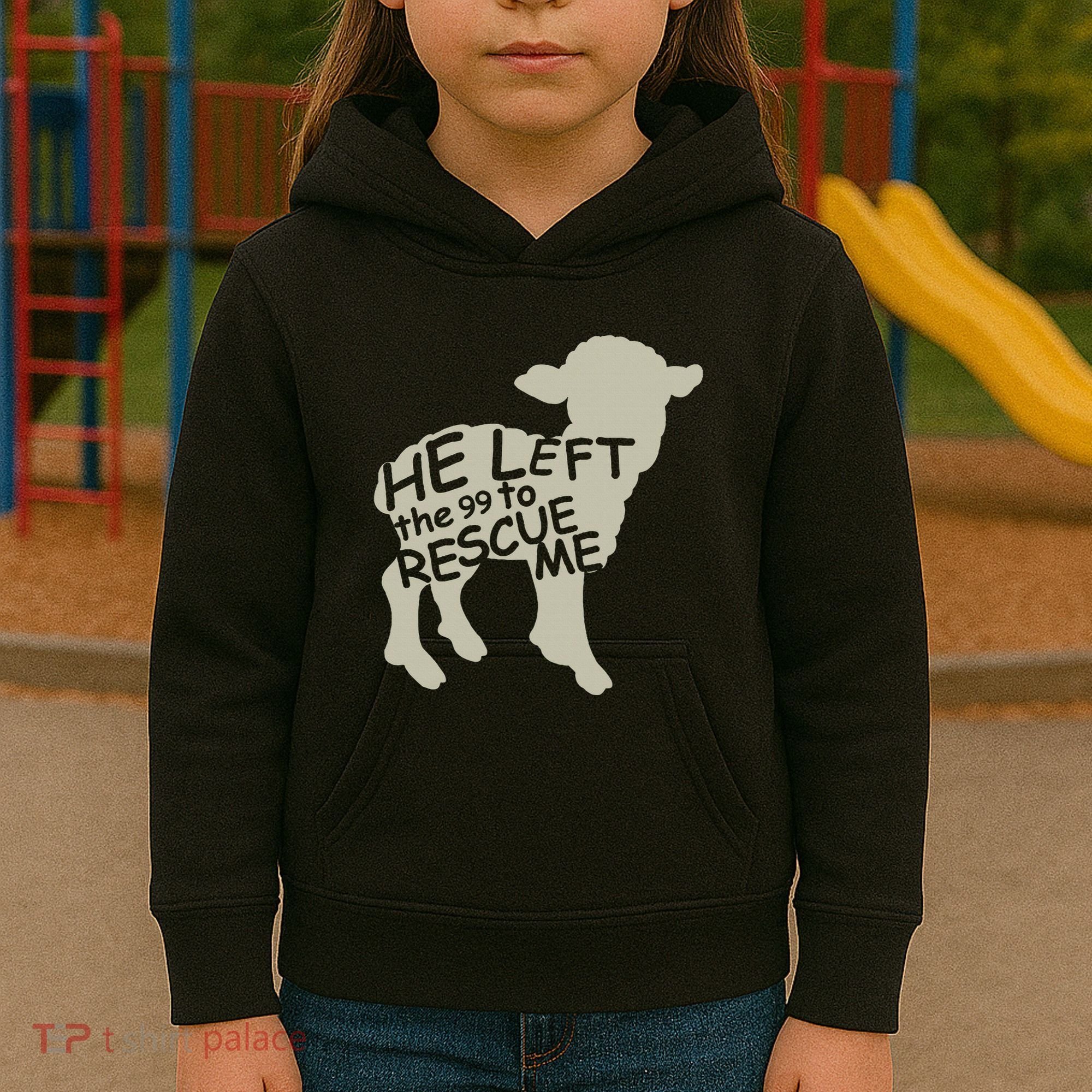 He Left The 99 To Rescue Me Religious Christian Kids Hoodie