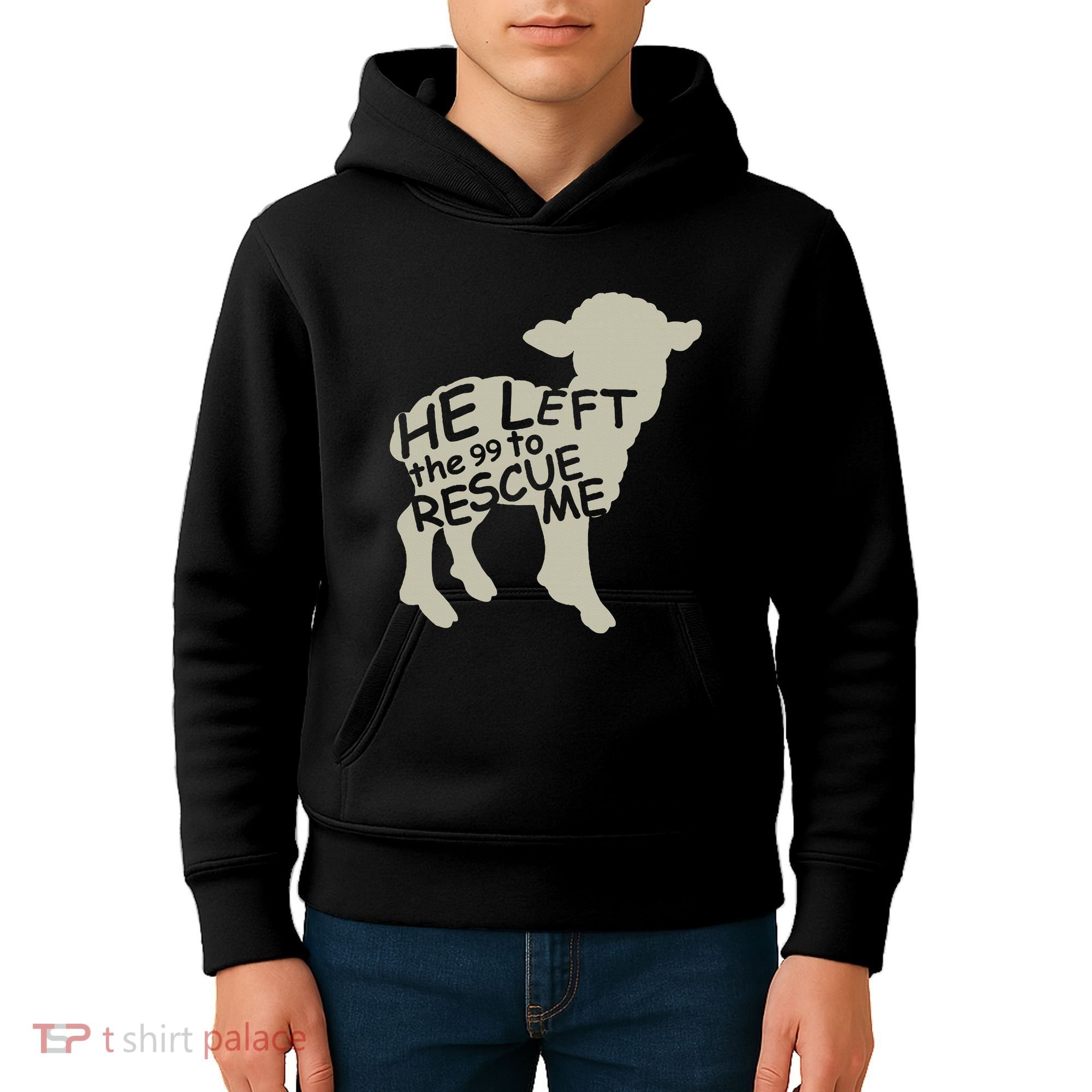 He Left The 99 To Rescue Me Religious Christian Kids Hoodie