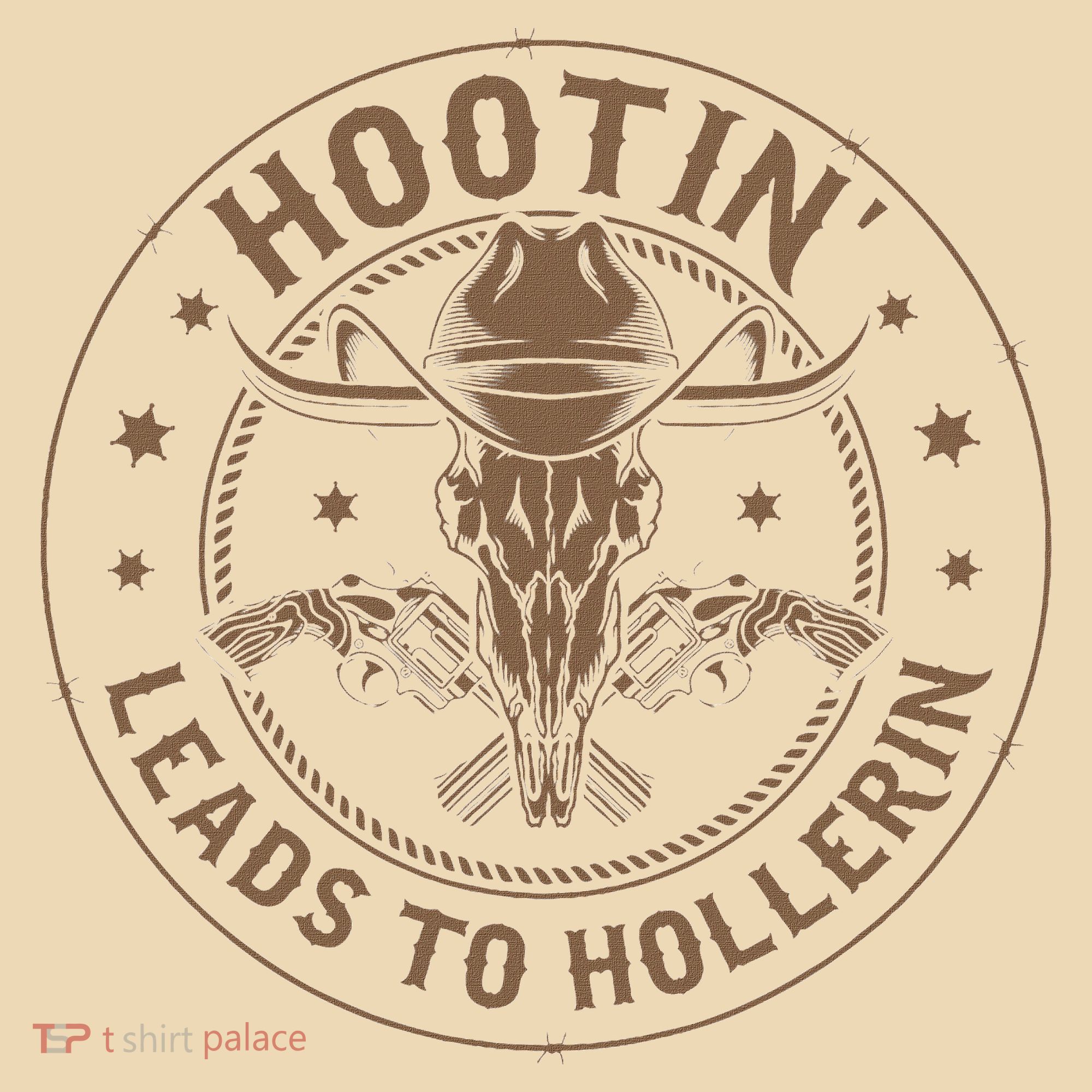 Hootin Leads To Hollerin Tote Bag