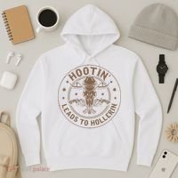 Hootin Leads To Hollerin Hoodie thumb 3