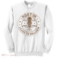 Hootin Leads To Hollerin Sweatshirt thumb 0