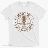 Hootin Leads To Hollerin T-Shirt thumb 0