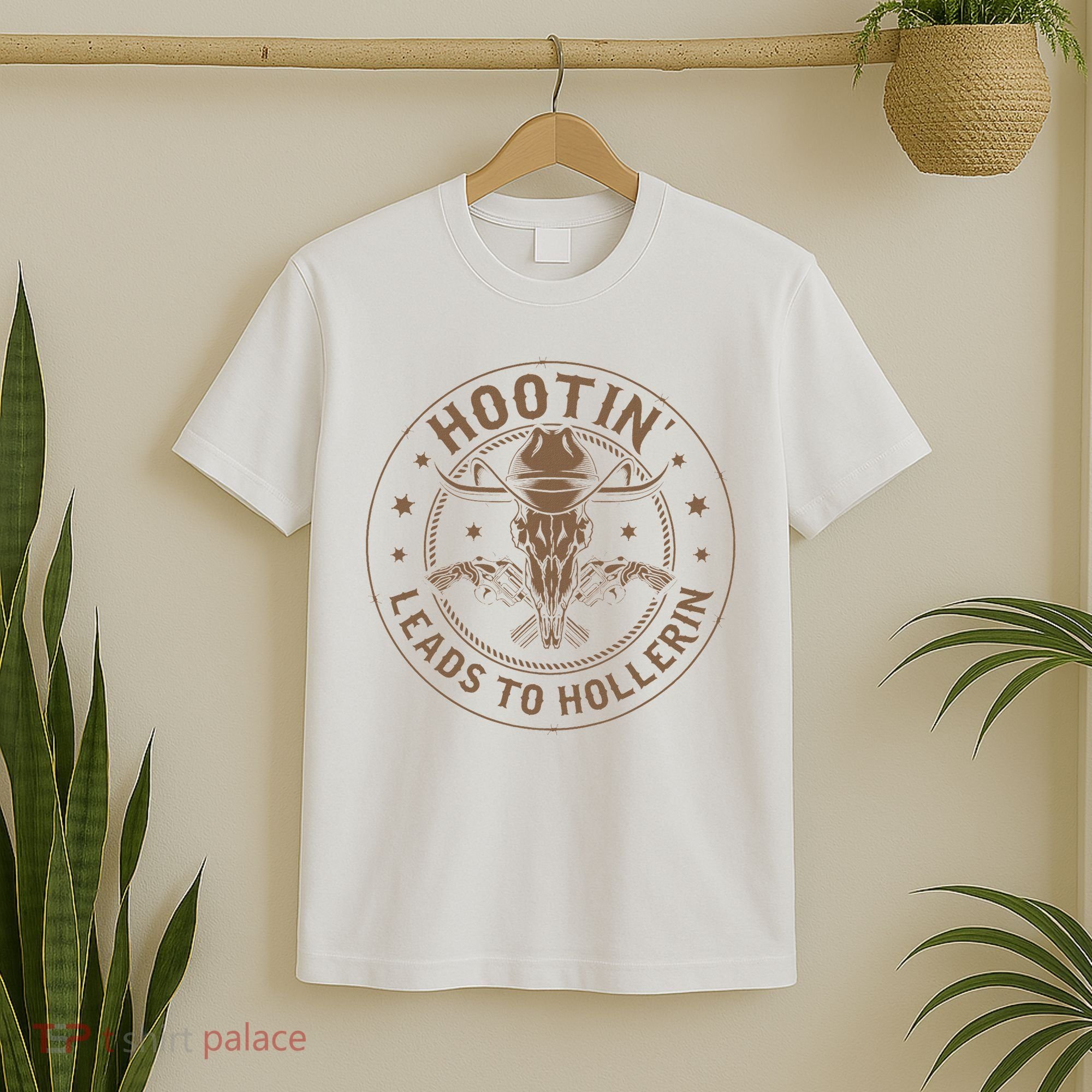 Hootin Leads To Hollerin T-Shirt