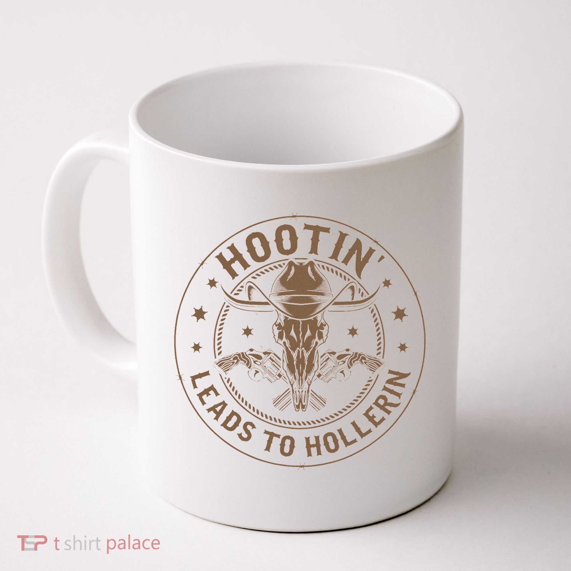 Hootin Leads To Hollerin Coffee Mug