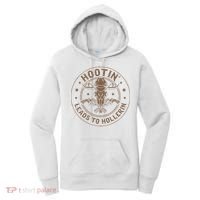 Hootin Leads To Hollerin Women's Hoodie thumb 0