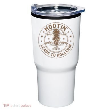 Hootin Leads To Hollerin Tumbler