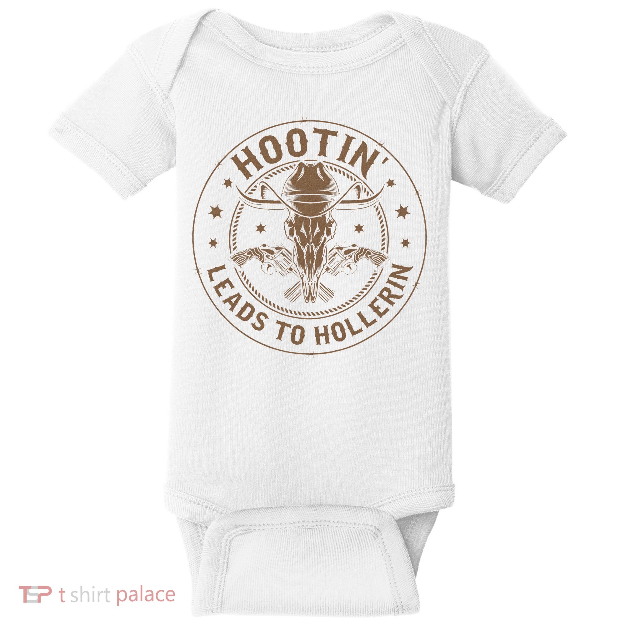 Hootin Leads To Hollerin Baby Bodysuit