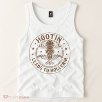 Hootin Leads To Hollerin Tank Top thumb 2