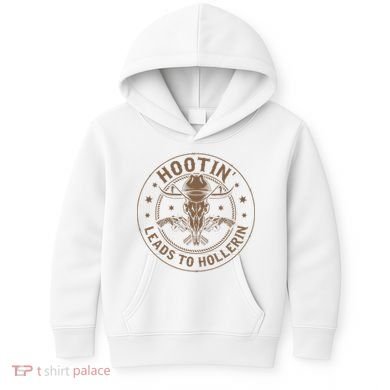 Hootin Leads To Hollerin Kids Hoodie