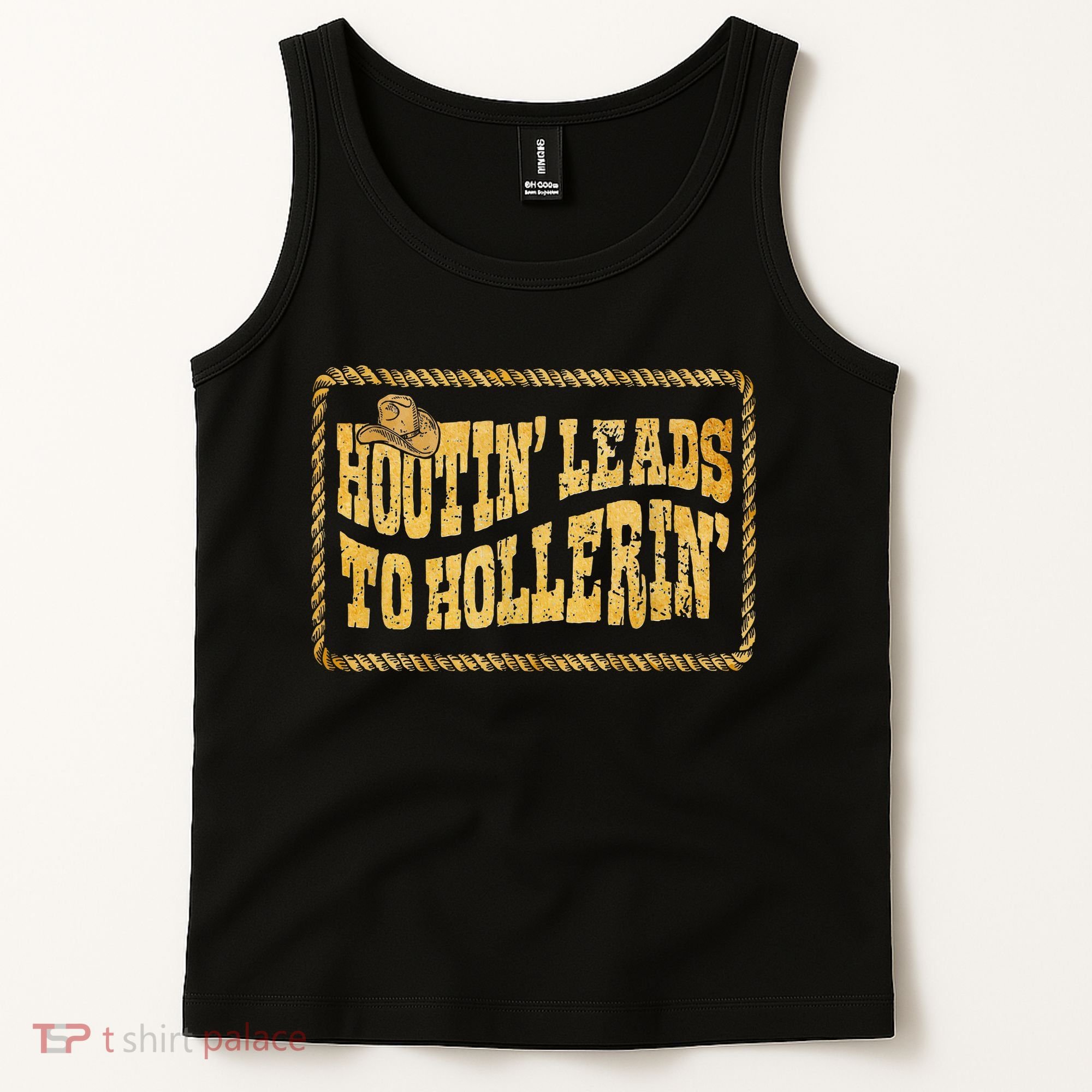 Hootin Leads To Hollerin Cowboy Groovy Tank Top