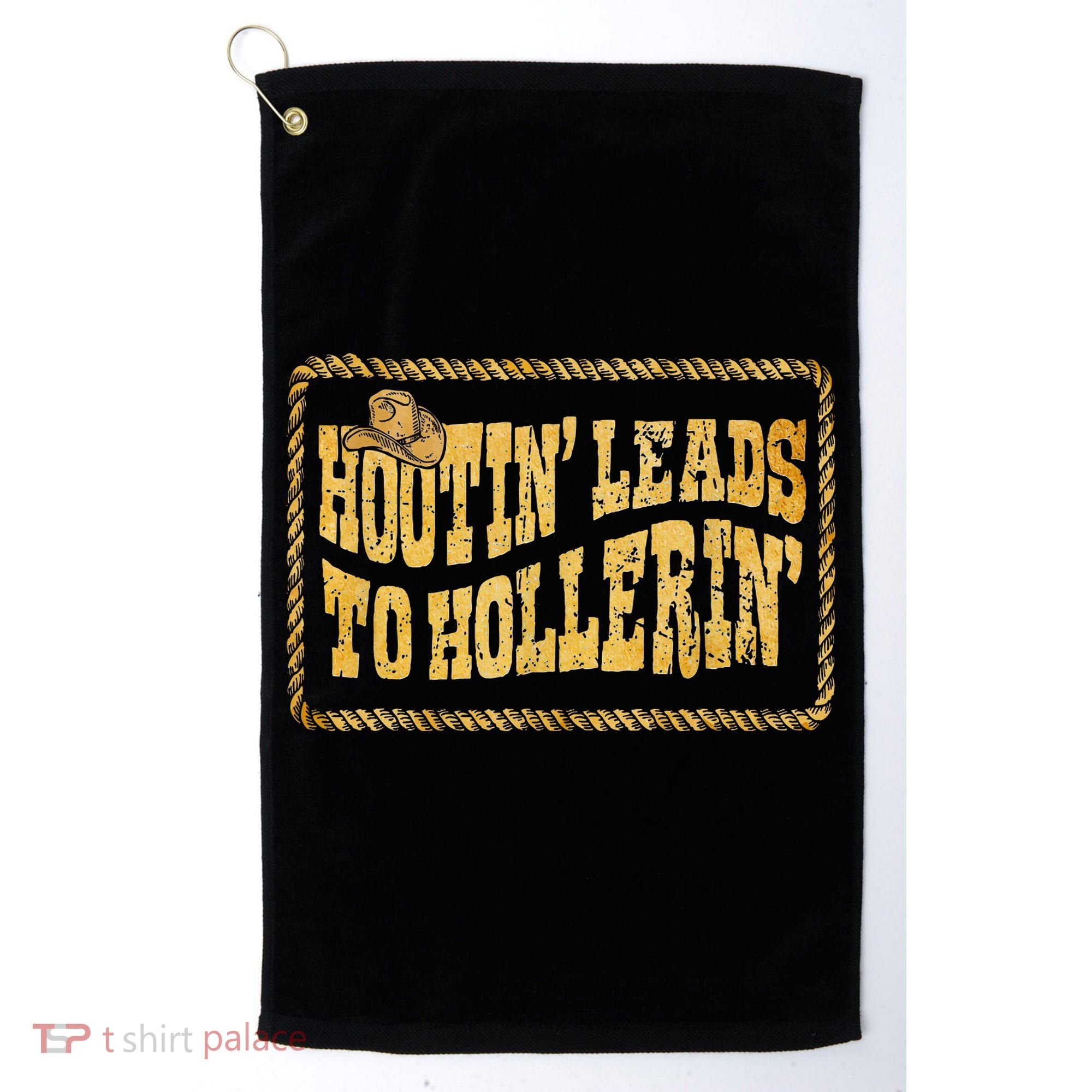 Hootin Leads To Hollerin Cowboy Groovy Golf Towel