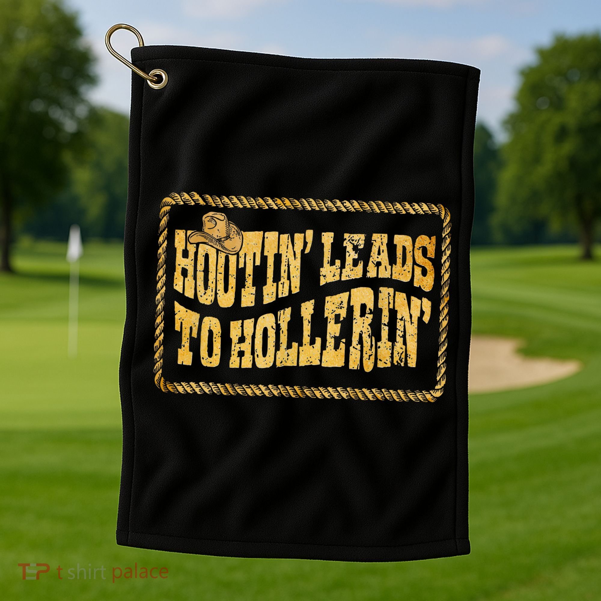 Hootin Leads To Hollerin Cowboy Groovy Golf Towel