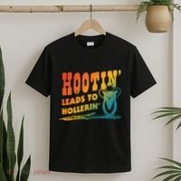 Hootin Leads To Hollerin T-Shirt thumb 2