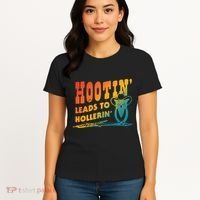 Hootin Leads To Hollerin Women's T-Shirt thumb 4