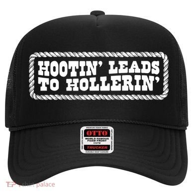 Hootin Leads To Hollerin Groovy Hat