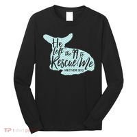 He Left The 99 To Rescue Me Green Chevron Christian Long Sleeve Shirt thumb 0