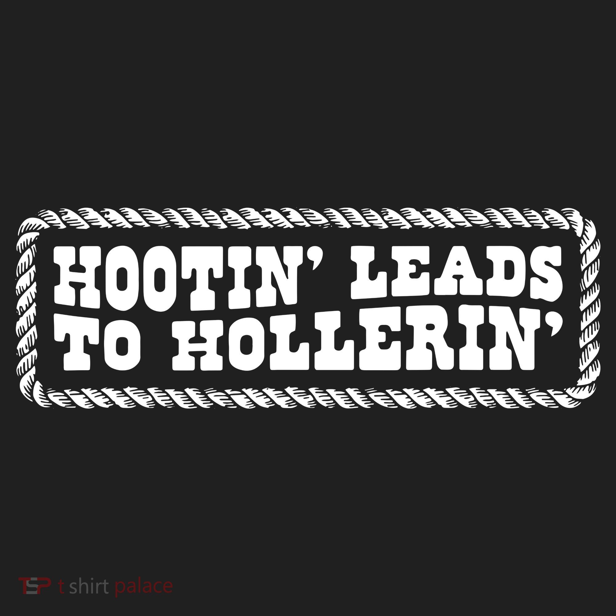 Hootin Leads To Hollerin Hat