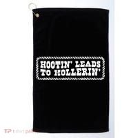 Hootin Leads To Hollerin Golf Towel thumb 0