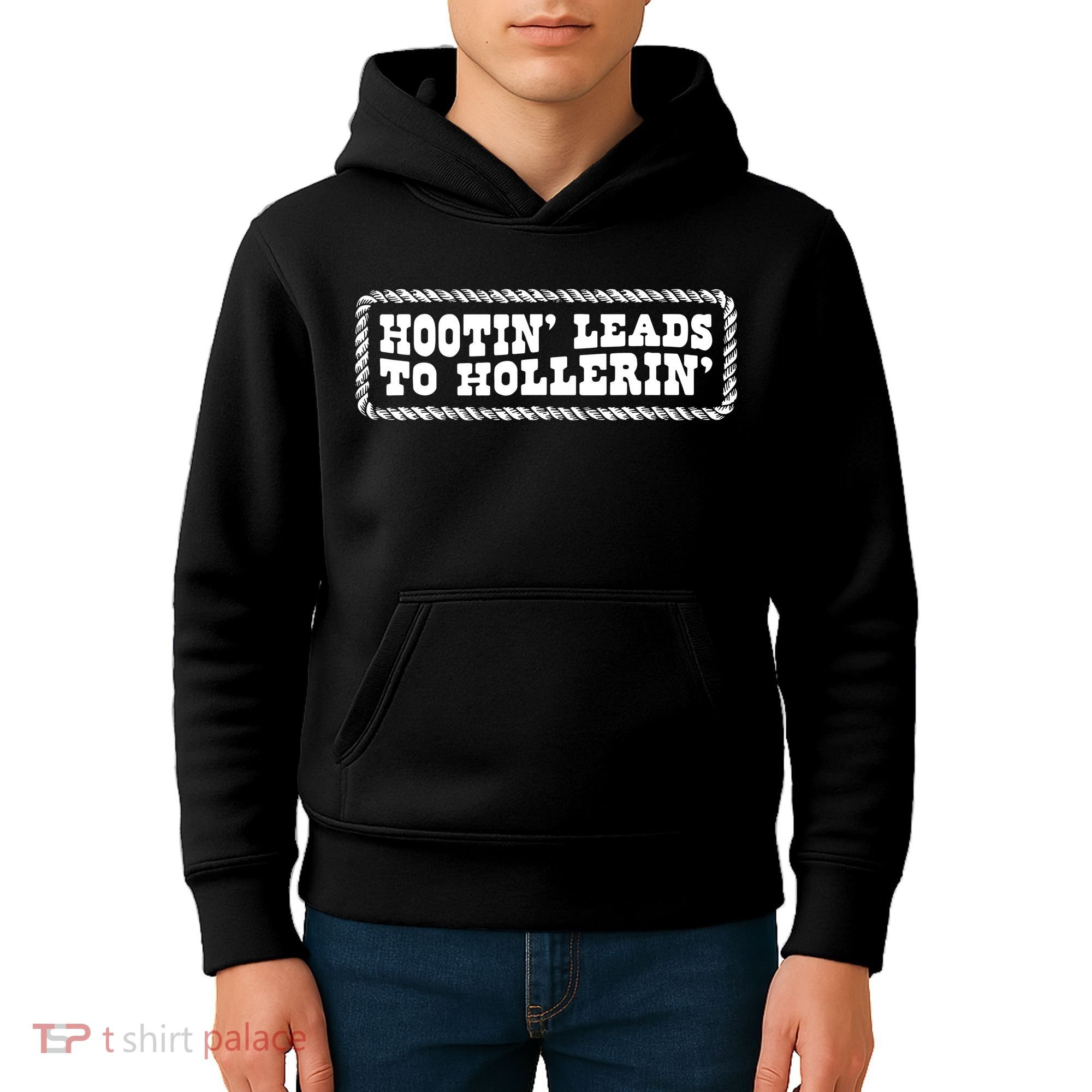 Hootin Leads To Hollerin Kids Hoodie