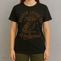 Hootin Leads To Hollerin Gift T-Shirt thumb 4