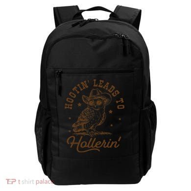 Hootin Leads To Hollerin Gift Backpack