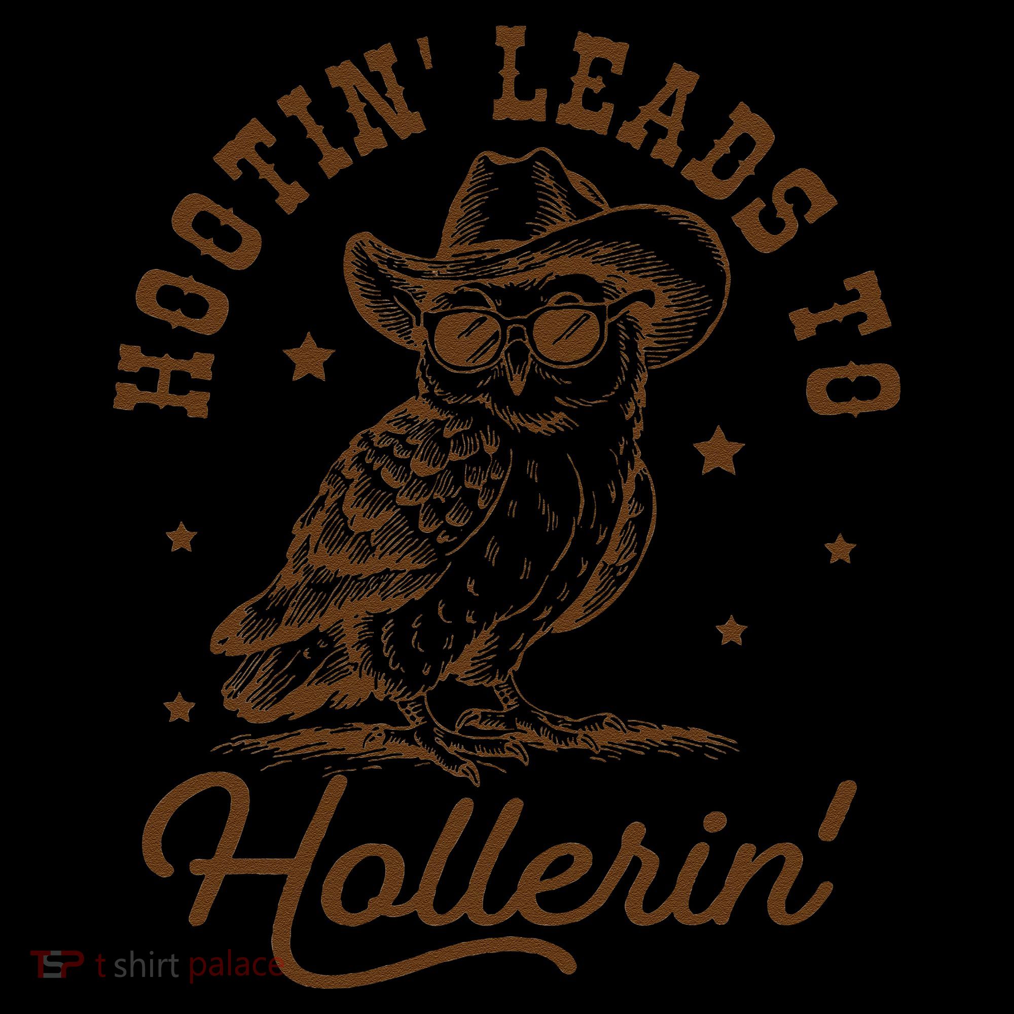 Hootin Leads To Hollerin Gift Coffee Mug