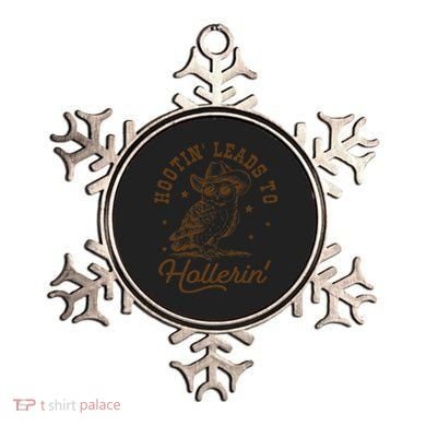 Hootin Leads To Hollerin Gift Ornament