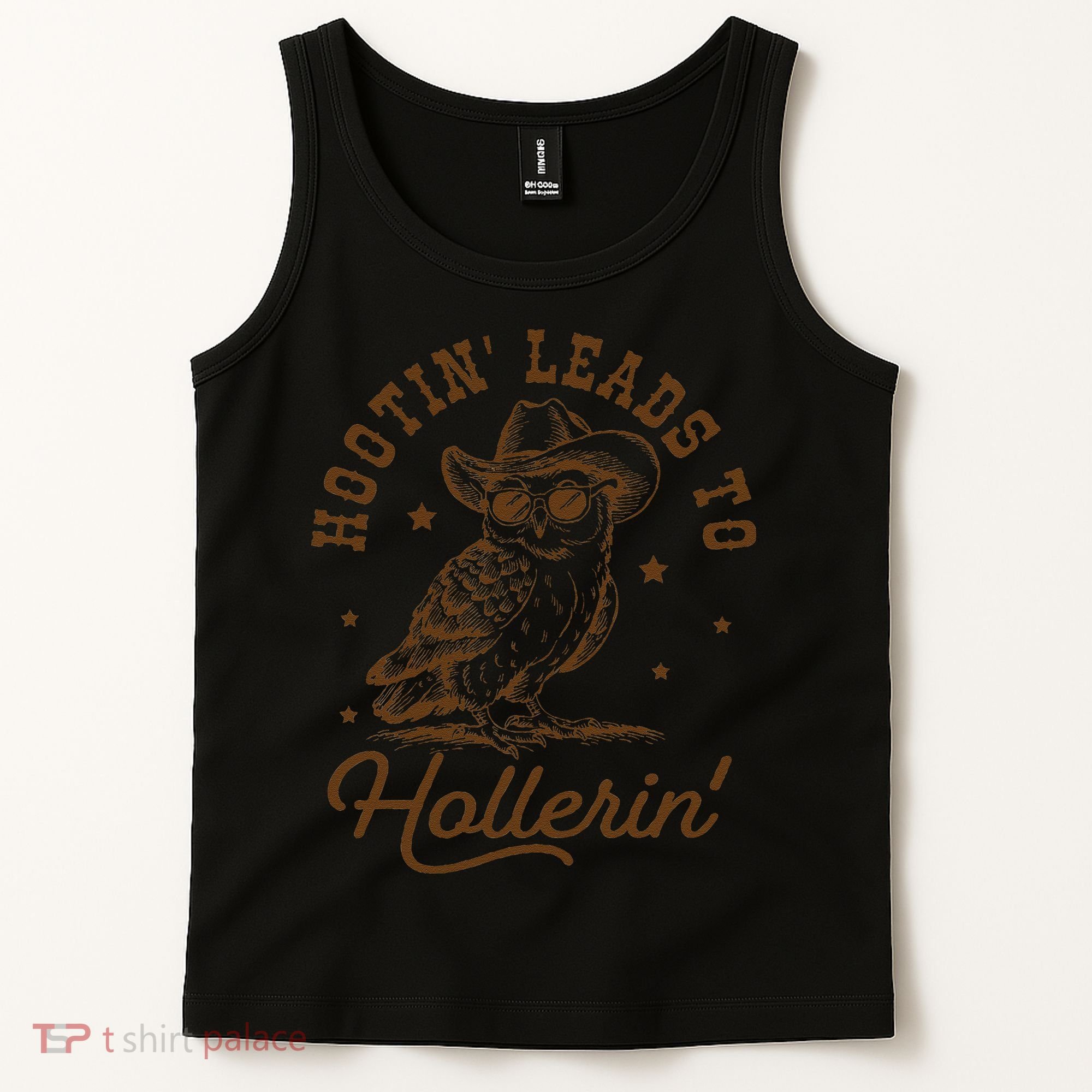 Hootin Leads To Hollerin Gift Tank Top