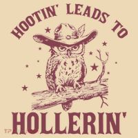 Hootin' Leads To Hollerin' Tote Bag thumb 4