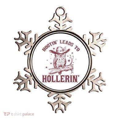 Hootin' Leads To Hollerin' Ornament