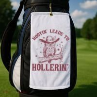 Hootin' Leads To Hollerin' Golf Towel thumb 2