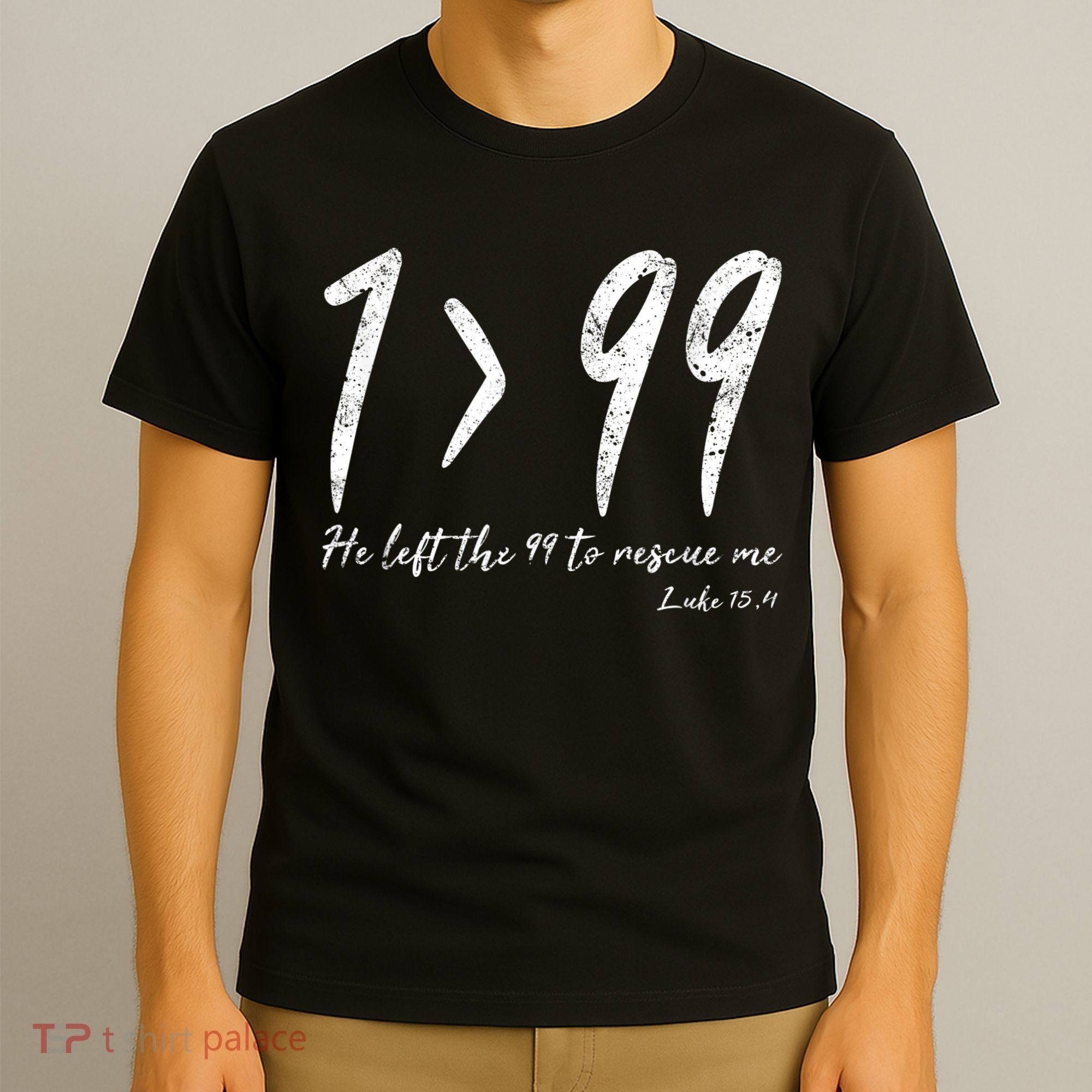 He Left The 99 To Rescue Me Luke Christian Grace Gift T-Shirt