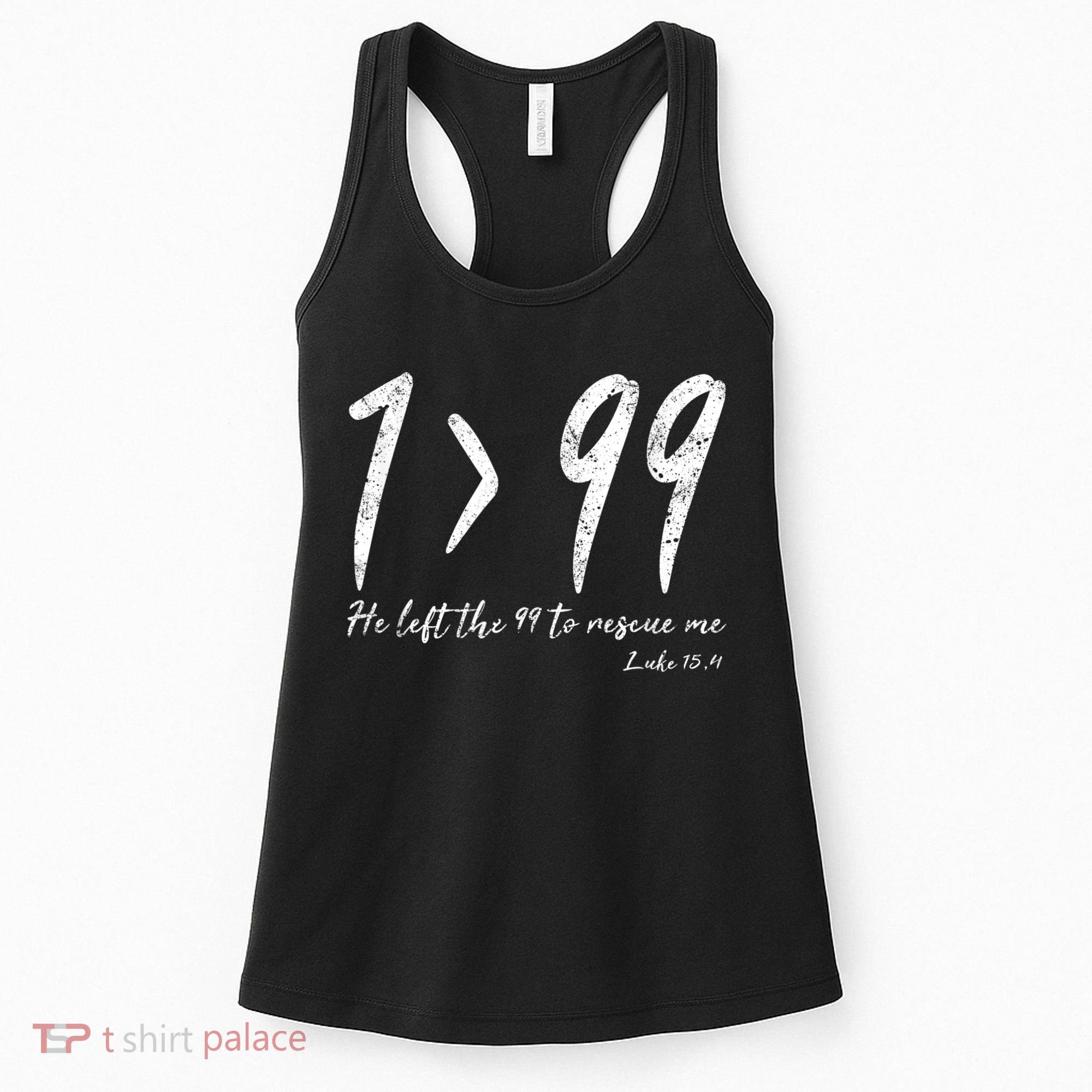 He Left The 99 To Rescue Me Luke Christian Grace Gift Women's Tank Top