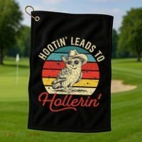 Hootin Leads To Hollerin Owl Cowboy Golf Towel thumb 1