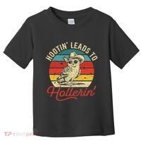 Hootin Leads To Hollerin Owl Cowboy Toddler T-Shirt thumb 0