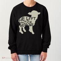 He Left The 99 To Rescue Me Religious Christian  Women's Sweatshirt thumb 0