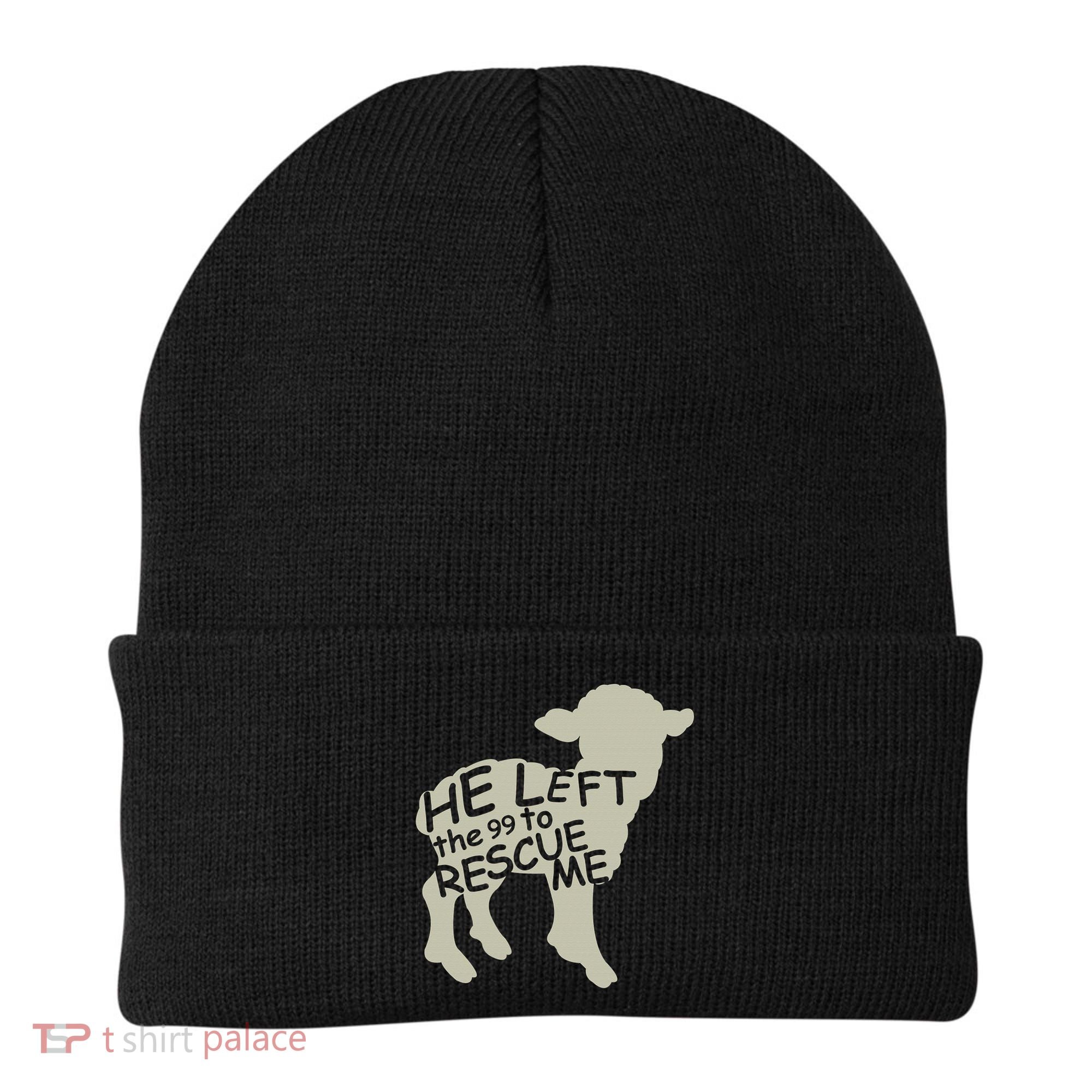 He Left The 99 To Rescue Me Religious Christian  Beanie