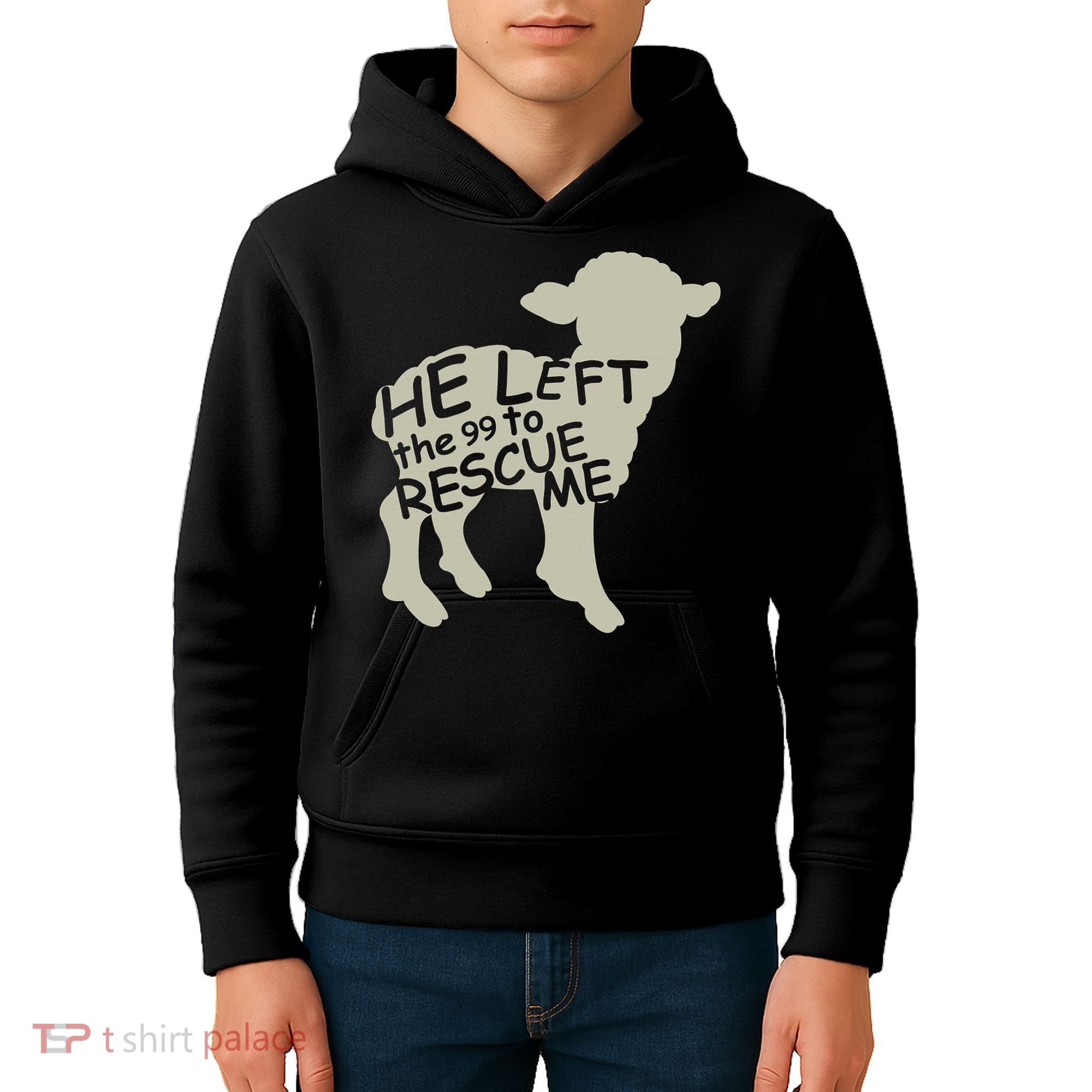 He Left The 99 To Rescue Me Religious Christian  Kids Hoodie