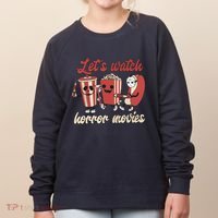 Halloween Lets Watch Horror Movies Funny Ghost Skeleton Gift Women's Sweatshirt thumb 0