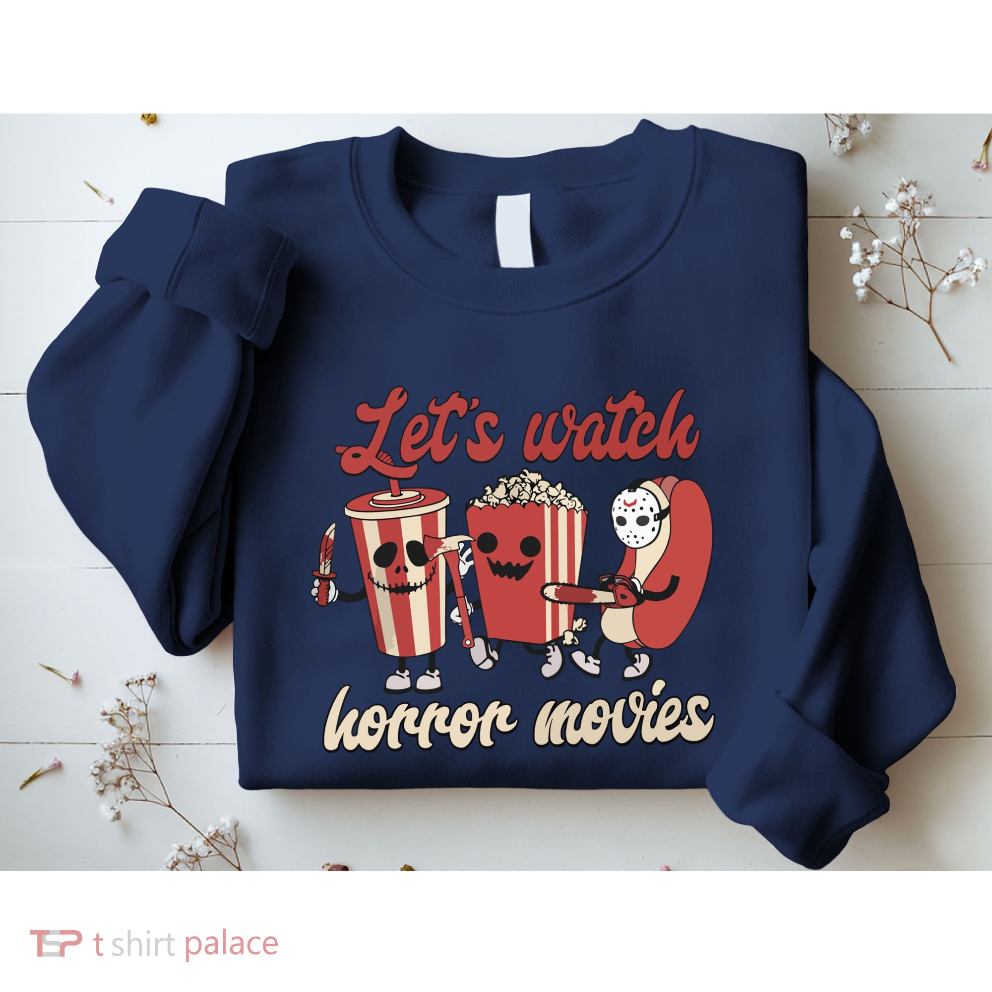 Halloween Lets Watch Horror Movies Funny Ghost Skeleton Gift Sweatshirt