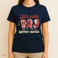 Halloween Lets Watch Horror Movies Funny Ghost Skeleton Gift T-Shirt thumb 4