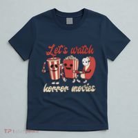 Halloween Lets Watch Horror Movies Funny Ghost Skeleton Gift T-Shirt thumb 5
