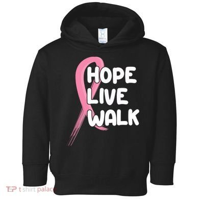 Hope Live Walk Breast Cancer Awareness Toddler Hoodie