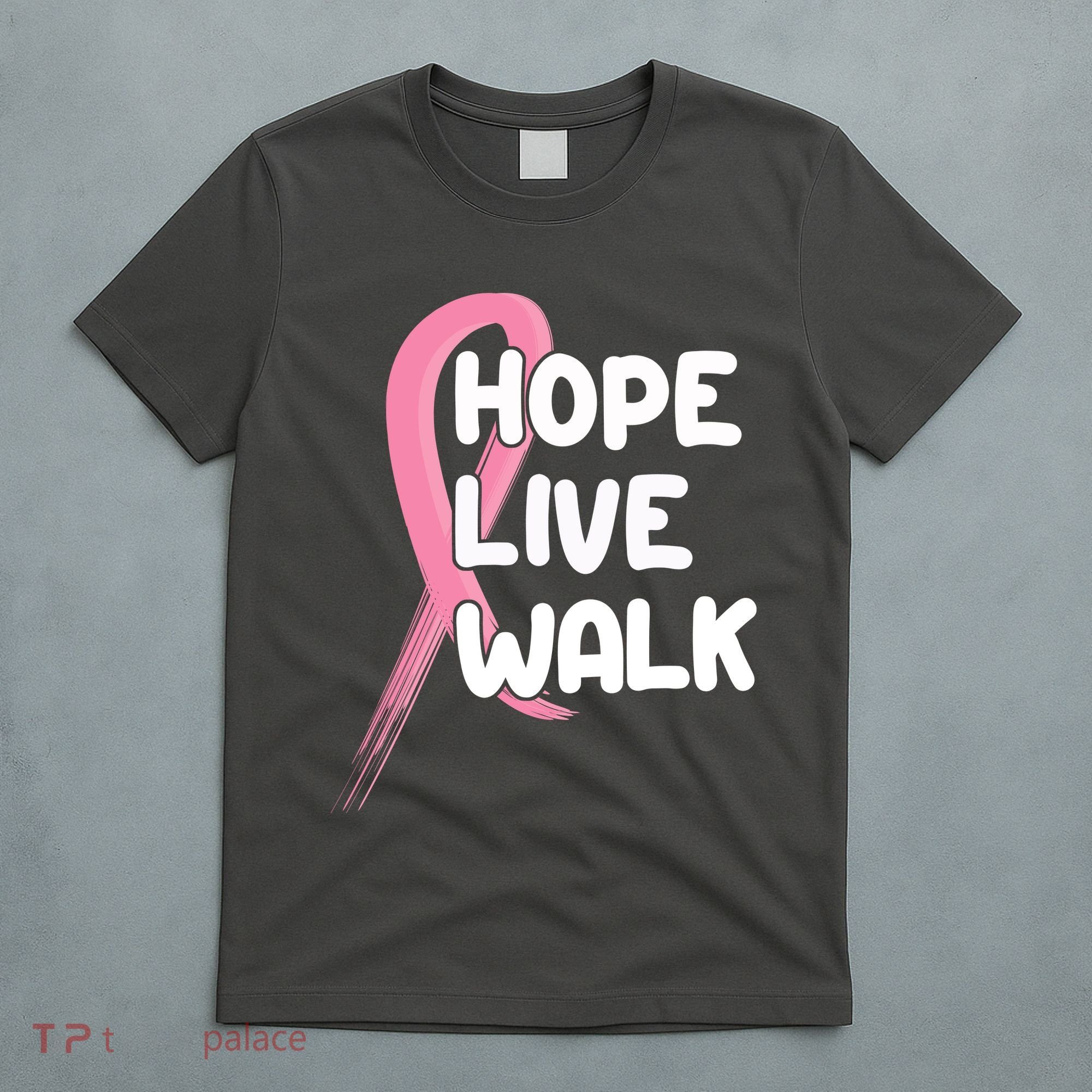 Hope Live Walk Breast Cancer Awareness T-Shirt
